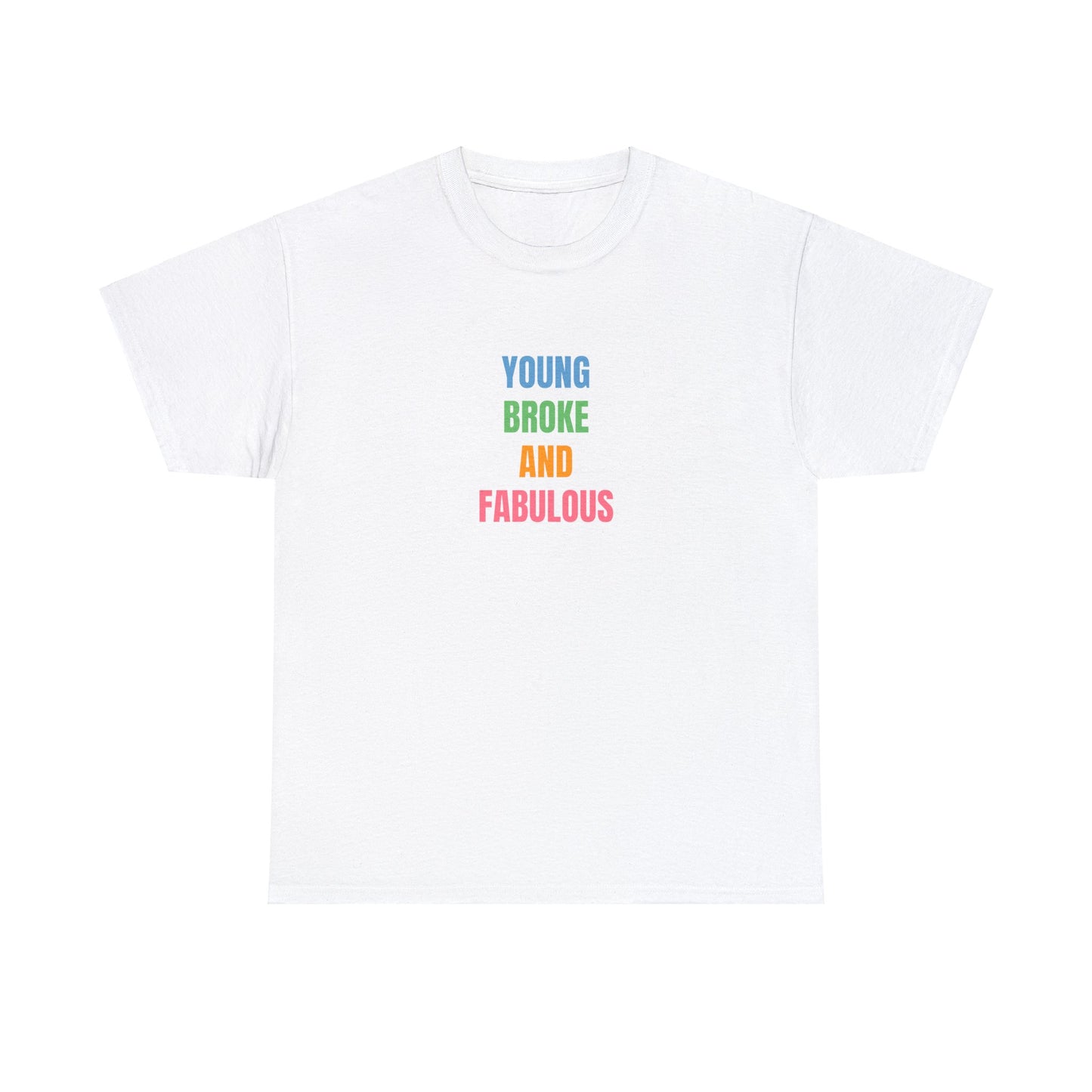 YOUNG & FABULOUS - Unisex Tee