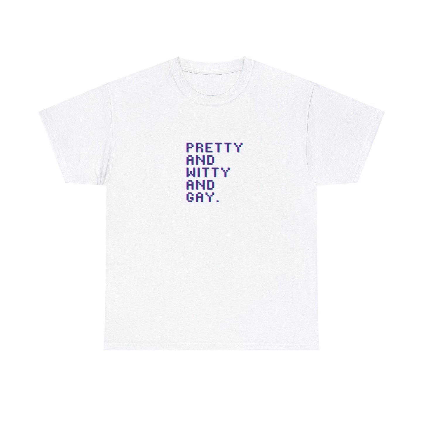 PRETTY & GAYB - Unisex Tee