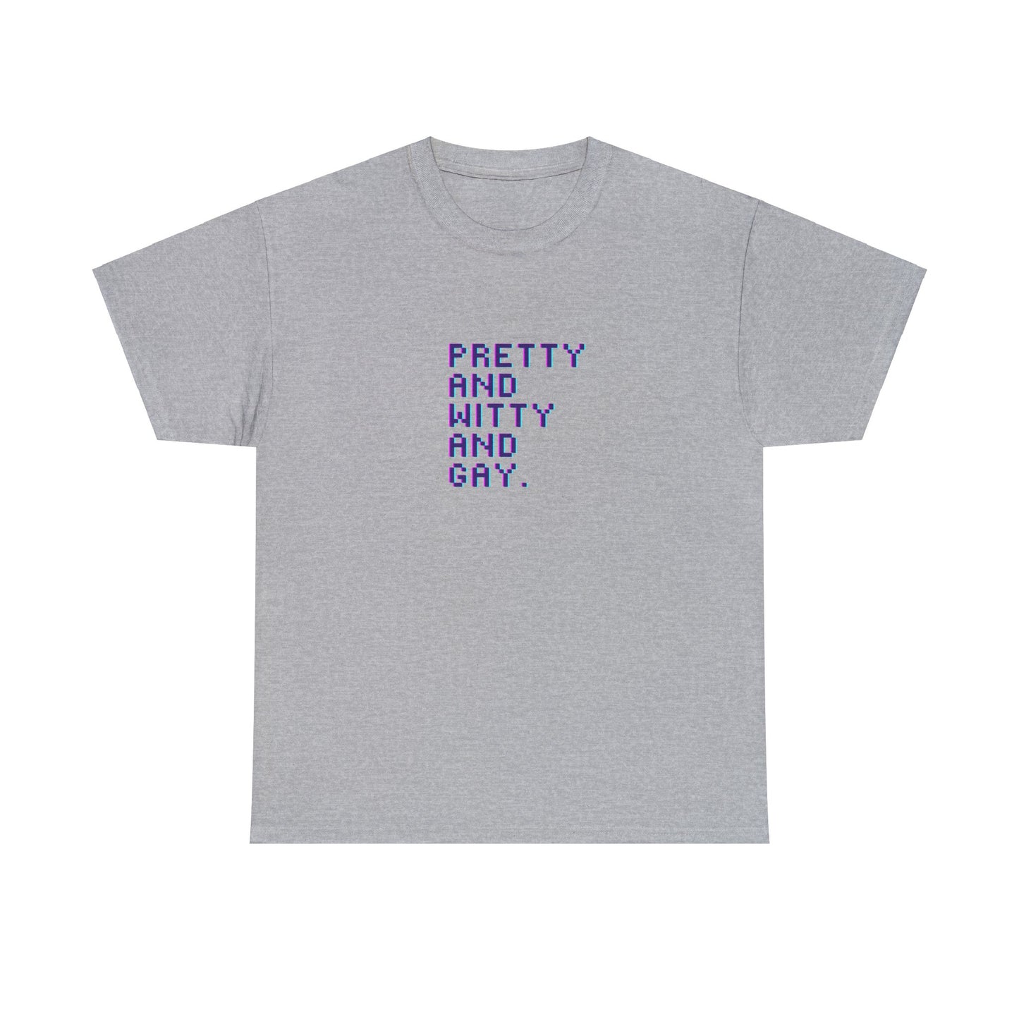 PRETTY & GAYB - Unisex Tee