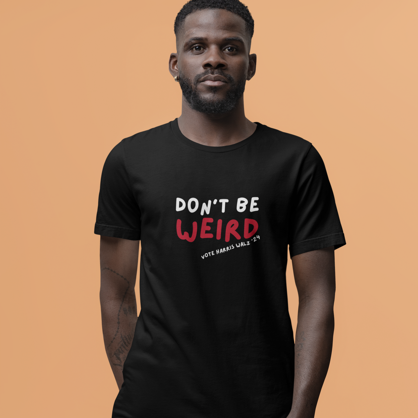 Don't be weird | Unisex Tee